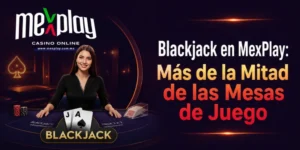 blackjack en mexplay