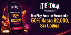 mexplay bono de bienvenida